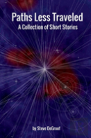Paths Less Traveled - A Collection Of Short Stories