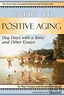 Paths To Positive Aging