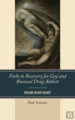 Bertrand.pt - Paths To Recovery For Gay And Bisexual Drug Addicts