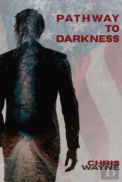 Pathway To Darkness