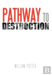 Pathway To Destruction