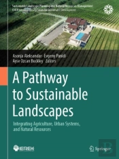 Pathway To Sustainable Landscapes
