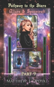 Pathway To The Stars: Part 9, Allure   S