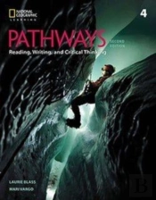 Pathways 2e Reading, Writing And Critical Thinking Level 4 Teacher'S Guide