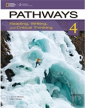 Pathways 4: Reading, Writing, And Critical Thinking Text