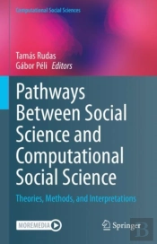 Pathways Between Social Science And Computational Social Science
