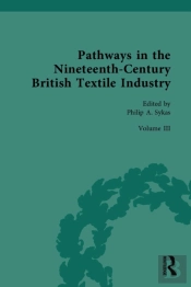 Pathways In The Nineteenth-Century British Textile Industry