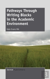 Pathways Through Writing Blocks In The Academic Environment