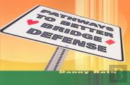 Pathways To Better Bridge Defense
