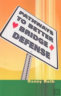 Bertrand.pt - Pathways To Better Bridge Defense