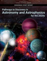 Pathways To Discovery In Astronomy And Astrophysics For The 2020s