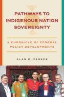 Pathways To Indigenous Nation Sovereignty