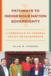 Pathways To Indigenous Nation Sovereignty