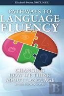 Pathways To Language Fluency