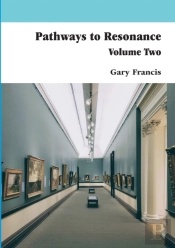 Pathways To Resonance Volume Two Full Colour Version