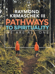 Pathways To Spirituality