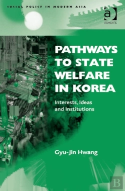 Bertrand.pt - Pathways To State Welfare In Korea
