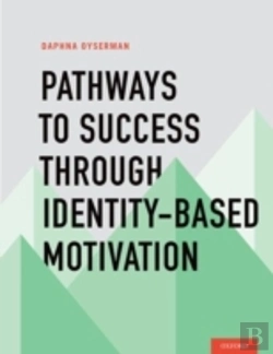 Bertrand.pt - Pathways To Success Through Identity-Based Motivation