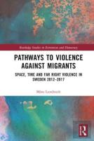 Pathways To Violence Against Migrants