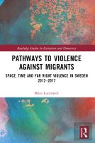 Pathways To Violence Against Migrants