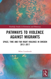 Pathways To Violence Against Migrants