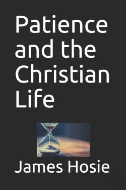 Bertrand.pt - Patience And The Christian Life