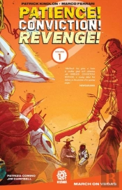 Patience! Conviction! Revenge! Vol 1