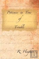 Patience In Time Of Trouble