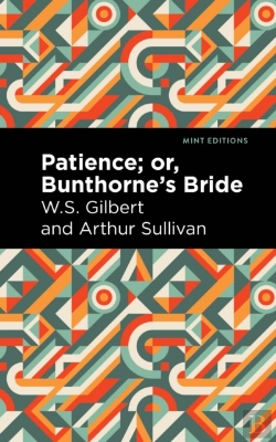 Bertrand.pt - Patience; Or, Bunthorne'S Bride