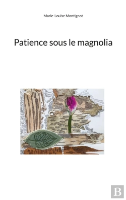Bertrand.pt - Patience Sous Le Magnolia