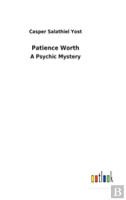 Bertrand.pt - Patience Worth