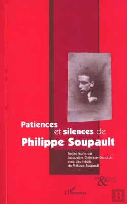 Bertrand.pt - Patiences Et Silences De Philippe Soupault