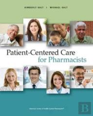 Patient Centered Care For Pharmacists