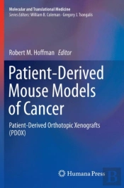 Patient-Derived Mouse Models Of Cancer