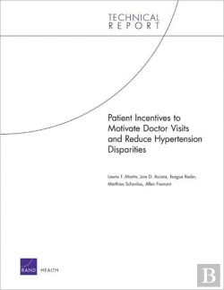 Bertrand.pt - Patient Incentives To Motivate Doctor Visits And Reduce Hypertension Disparities