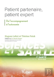 Patient Partenaire, Patient Expert ; De L'Accompagnement À L'Autonomie