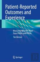 Patient-Reported Outcomes And Experience