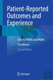 Patient-Reported Outcomes And Experience