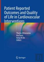 Patient Reported Outcomes And Quality Of Life In Cardiovascular Interventions