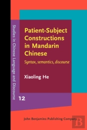Patient-Subject Constructions In Mandarin Chinese