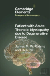 Patient With Acute Thoracic Myelopathy Due To Degenerative Disease
