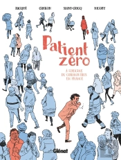Patient Zéro ; À L'Origine Du Coronavirus En France