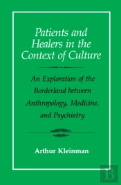 Patients And Healers In The Context Of Culture