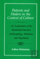 Patients And Healers In The Context Of Culture