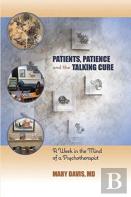 Patients, Patience, And The Talking Cure