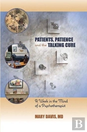 Patients, Patience, And The Talking Cure