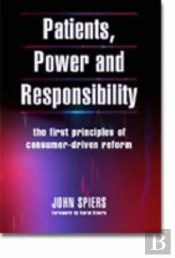 Patients, Power And Responsibility