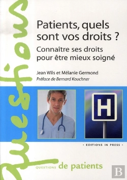 Bertrand.pt - Patients, Quels Sont Vos Droits ? Connaître Ses Droits Pour Être Mieux Soigné