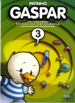 Bertrand.pt - Patinho Gaspar 3 - Fichas de Ortografia