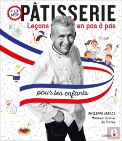 Bertrand.pt - Pâtisserie, Leçons En Pas À Pas ; Pour Les Enfants